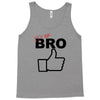 it's ok bro  funny Tank Top