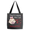 Don't Make Me Call Babushka Tote Bags