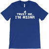 trust me, i'm asian   chinese vietnamese korean japanese lol pride tee T-Shirt