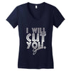 i will cut you Women's V-Neck T-Shirt