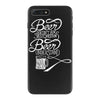 beer doesn't ask silly questions iPhone 7 Plus Case