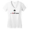 i love my dad Women's V-Neck T-Shirt