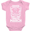 Never Underestimate Dog Rescuer Who Was Born March Baby Onesie