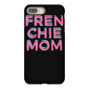 french bulldog mom iPhone 8 Plus