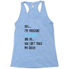 Yes...I'm Pregnant.It's a Boy! And No...You Can't Touch My Belly! Racerback Tank