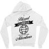 blessed are the curious for they shall have adventures Zipper Hoodie