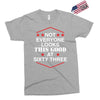 not everyone looks this good at sixty three Exclusive T-shirt