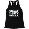 crazy lady shark Racerback Tank
