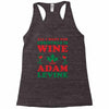 all i want for christmas is wine and adam levine Racerback Tank