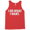 i do what i want Tank Top