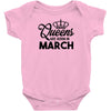 queens are born in march Infant Clothing