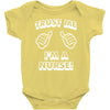 trust me i'm a nurse Baby Onesie