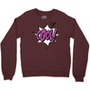 cool !!! Crewneck Sweatshirt