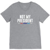 not my president V-Neck Tee