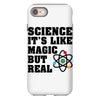Science It's Like Magic But Real iPhone 8