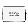 real men wear kilts Laptop sleeve