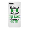 blessed god by spoiled by my husband protected by both iPhone 7 Plus Case