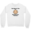 My Mom Is The World's Best Teacher Crewneck Sweatshirt