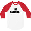 be rational (2) 3/4 Sleeve Shirt