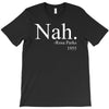 nah T-Shirt