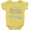 made in 1987 and still awesome Baby Bodysuit