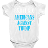 americans against trump administration Baby Onesie