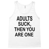 adults suck (2) Tank Top