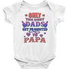 only the best dads get promoted to papa Baby Onesie
