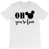 OH You Are so Fine T-Shirt