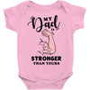My Dad is Stronger Than Yours Baby Bodysuit