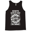 Scorpio Hated By Many Wanted By Plenty Tank Top