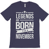 legends are born in november T-Shirt