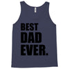 Best Dad Ever Tank Top
