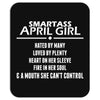 Smartass April Girl Mousepad