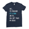 Yes...I'm Pregnant.It's a Boy! And No...You Can't Touch My Belly! Ladies Fitted T-Shirt