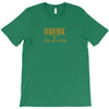 drunk in love T-Shirt
