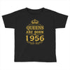 queens are born in 1956 Toddler T-shirt