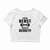 Every Beast Needs a Beauty Crop Top