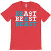 Be A Beast T-Shirt