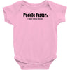 funny t shirt paddle faster. i hear banjo music rude tee offensive shi Baby Onesie