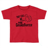 the gandfather Toddler T-shirt