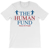 The Human Fund Money For People T-Shirt