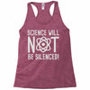 science will not be silenced Racerback Tank