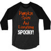 pumpkin spice and everything spooky 3/4 Sleeve Shirt