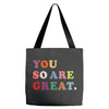 You Are So Great Tote Bags