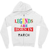 legends are born march Zipper Hoodie