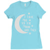 i love you to the moon and back babygrow Ladies Fitted T-Shirt