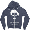 only women shave below the neck Zipper Hoodie