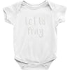 let us pray Baby Onesie