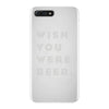 wish you were beer iPhone 7 Plus Case